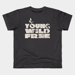 Young Wild and Free - Dark Theme Kids T-Shirt